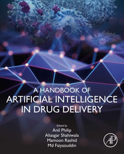 A Handbook Of Artificial Intelligence In Drug Delivery (EPUB)