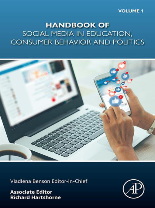 Handbook Of Social Media In Education, Consumer Behavior And Politics, Volume 1 (EPUB)