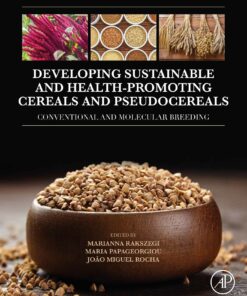 Developing Sustainable And Health-Promoting Cereals And Pseudocereals: Conventional And Molecular Breeding (EPUB)