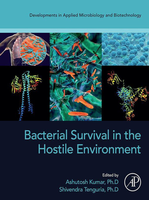 Bacterial Survival In The Hostile Environment (PDF)