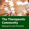 The Therapeutic Community: Research And Practice (PDF)