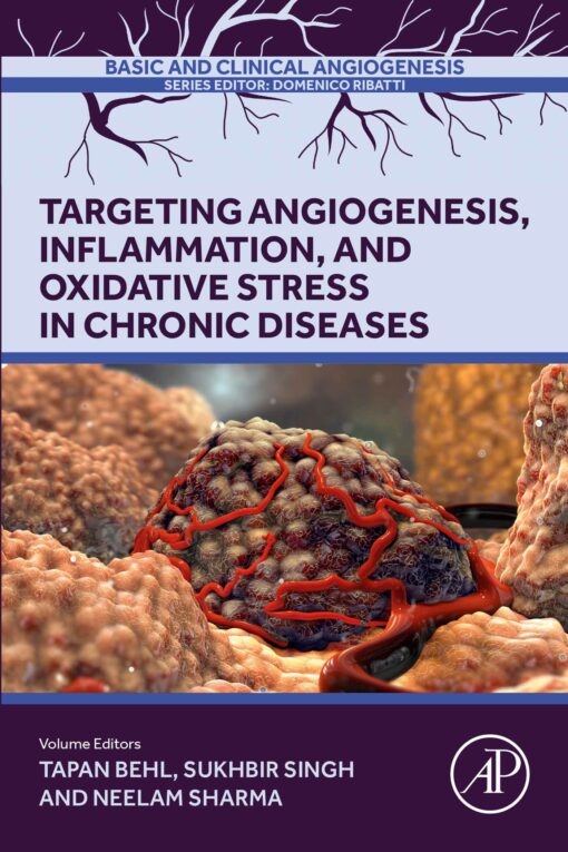 Targeting Angiogenesis, Inflammation And Oxidative Stress In Chronic Diseases (PDF)