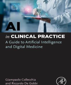 AI In Clinical Practice: A Guide To Artificial Intelligence And Digital Medicine (EPUB)