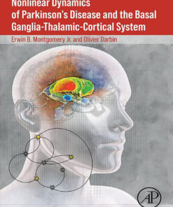 Nonlinear Dynamics Of Parkinson’s Disease And The Basal Ganglia-Thalamic-Cortical System (PDF)