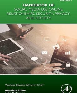 Handbook Of Social Media Use Online Relationships, Security, Privacy, And Society, Volume 2 (PDF)