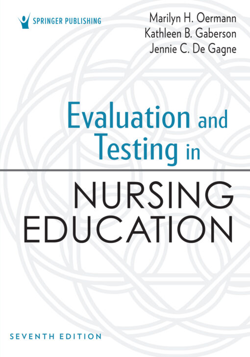 Evaluation And Testing In Nursing Education, 7th Edition (PDF)