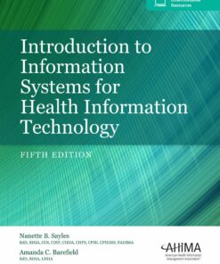 Introduction To Information Systems For Health Information Technology, 5th Edition (EPUB)