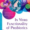 In Vitro Functionality Of Probiotics In Foods (PDF)