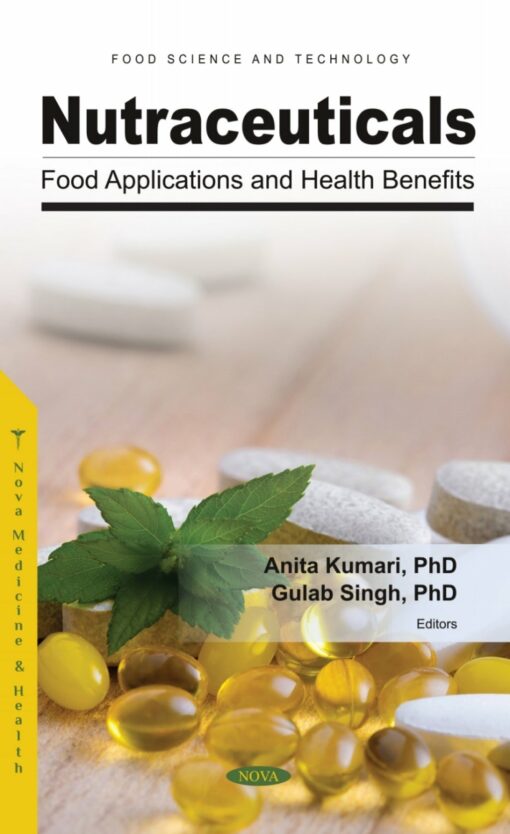 Nutraceuticals: Food Applications And Health Benefits (PDF)