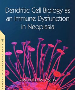 Dendritic Cell Biology As An Immune Dysfunction In Neoplasia (PDF)