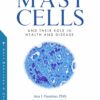 Mast Cells And Their Role In Health And Disease (PDF)