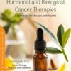 How Plant Flavonoids Affect The Outcome Of Hormonal And Biological Cancer Therapies: A Handbook For Doctors And Patients (PDF)