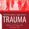 Multidisciplinary Approach To Trauma (PDF)