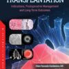 Heart Transplantation: Indications, Postoperative Management And Long-Term Outcomes (PDF)