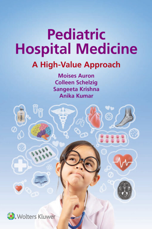 Pediatric Hospital Medicine: A High-Value Approach (EPUB)