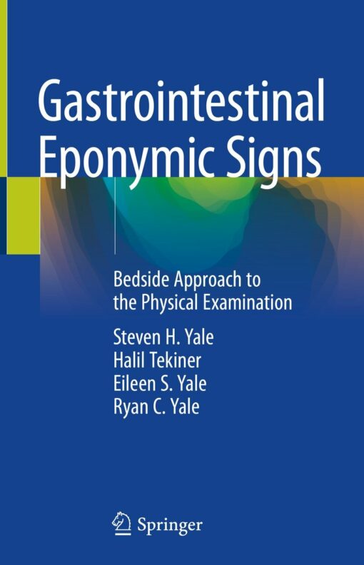 Gastrointestinal Eponymic Signs: Bedside Approach To The Physical Examination (EPUB)