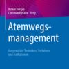 Atemwegsmanagement: Ausgewählte Techniken, Verfahren Und Indikationen (PDF)