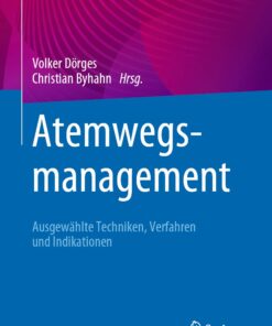 Atemwegsmanagement: Ausgewählte Techniken, Verfahren Und Indikationen (PDF)