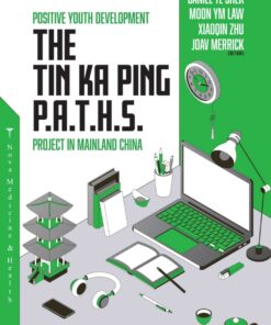 Positive Youth Development: The Tin Ka Ping P.A.T.H.S. Project In Mainland China (PDF)