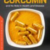 Curcumin And Its Role In Health And Disease (PDF)