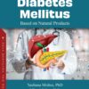 Management Of Diabetes Mellitus Based On Natural Products (PDF)