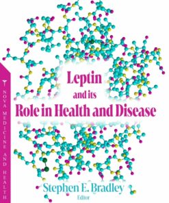 Leptin And Its Role In Health And Disease (PDF)