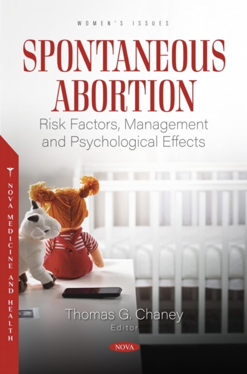 Spontaneous Abortion: Risk Factors, Management And Psychological Effects (PDF)