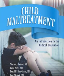 Child Maltreatment: An Introduction To The Medical Evaluation (PDF)