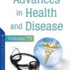 Advances In Health And Disease, Volume 79 (PDF)