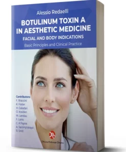 Botulinum Toxin A in Aesthetic Medicine Facial and body indications (3rd Edition)-2020