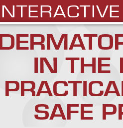 Dermatopathology in the Desert: Practical Tips for Safe Practice
2024