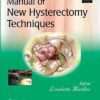 Manual of New Hysterectomy Techniques by Liselotte Mettler (PDF)