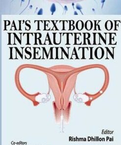 Pai’s Textbook of Intrauterine Insemination 1st Edition (PDF)