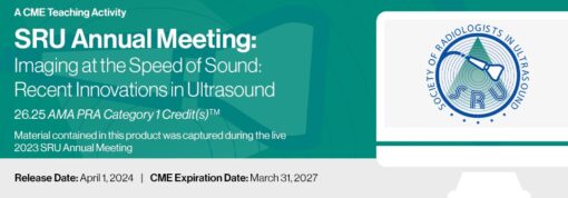 SRU Annual Meeting: Imaging at the Speed of Sound: Recent Innovations in Ultrasound – 2024