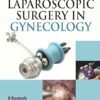 Single-Port Laparoscopic Surgery in Gynecology 1st Edition (PDF)