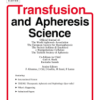 Transfusion and Apheresis Science PDF