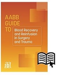 AABB Guide To Blood Recovery And Reinfusion In Surgery And Trauma (PDF)