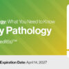 Classic Lectures in Pathology: What You Need to Know: Genitourinary – 2024