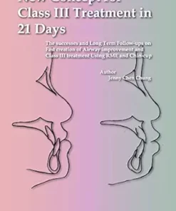 New Concept For Class III Treatment In 21 Days: The Successes And Long Term Follow-Ups On Fast Creation Of Airway Improvement And Class III Treatment Using RME And Chin-Cup (PDF)