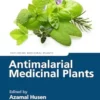 Antimalarial Medicinal Plants (Exploring Medicinal Plants) (PDF)