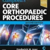 Campbell’s Core Orthopaedic Procedures, 2nd Edition (PDF)