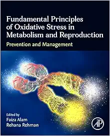 Fundamental Principles Of Oxidative Stress In Metabolism And Reproduction: Prevention And Management (EPUB)