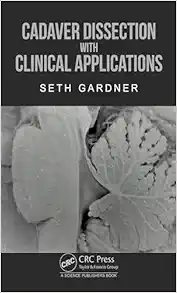 Cadaver Dissection With Clinical Applications (PDF)