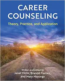 Career Counseling: Theory, Practice, And Application (High Quality Image PDF)