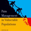 Pain Management In Vulnerable Populations (PDF)