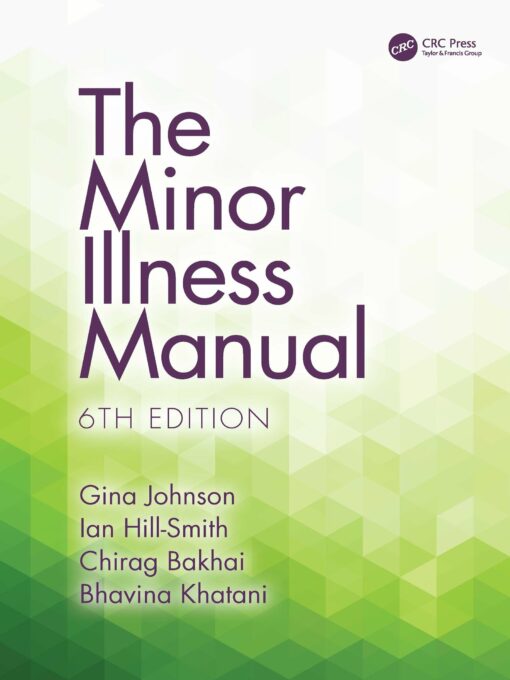 The Minor Illness Manual, 6th Edition (PDF)