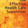 The Effective Health Care Supervisor, 8th Edition (PDF)