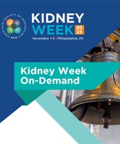 ASN Kidney Week 2023 On-Demand (Videos)