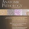 Advances in Anatomic Pathology: Volume 29 (1 - 6) 2022 PDF