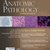 Advances in Anatomic Pathology: Volume 31 (1 - 3) 2024 PDF